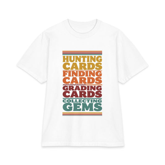 Retro Shirt — “Hunting Cards, Finding Cards, Grading Cards, Collecting Gems” Retro Design